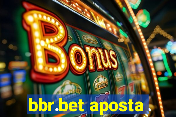 bbr.bet aposta